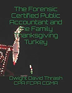 The Forensic Certified Public Accountant and the Family… Sweepstakes