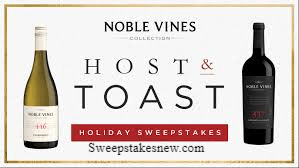 Noble Vines Host and Toast Sweepstakes