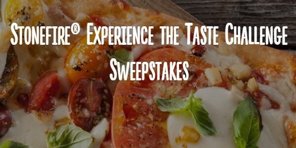 Stonefire Experience the Taste Challenge Sweepstakes