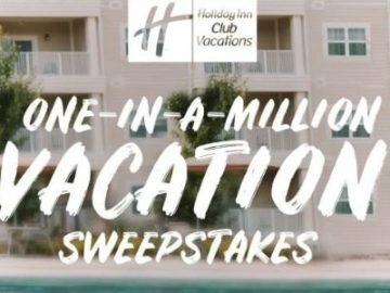 Holiday Inn Club Vacations One in a Million Sweepstakes
