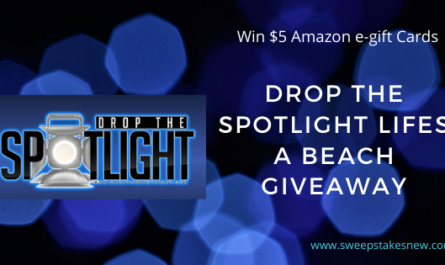 Drop The Spotlight Lifes A Beach Giveaway