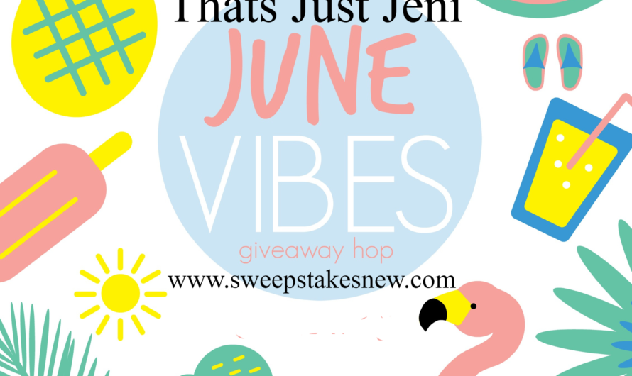 Thats Just Jeni June Vibes Giveaway