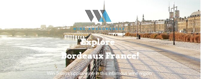 Wine Awesomeness Explore Bordeaux France Sweepstakes